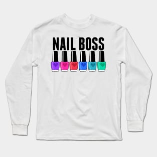 Nail Boss Long Sleeve T-Shirt